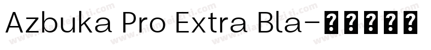 Azbuka Pro Extra Bla字体转换